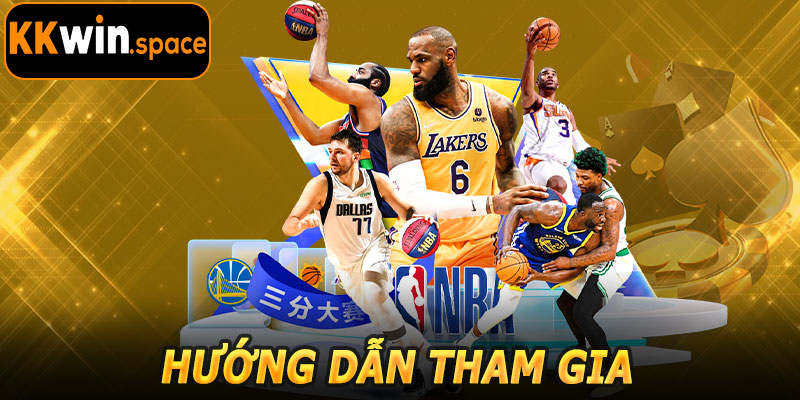 Hướng Dẫn Tham Gia Kèo Bóng Rổ KKwin