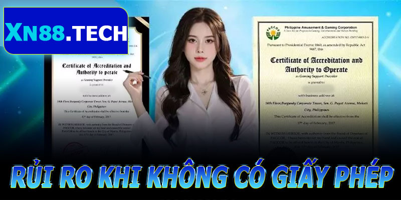 Rủi Ro Khi Nhà Cái Không Có Giấy Phép Hoạt Động